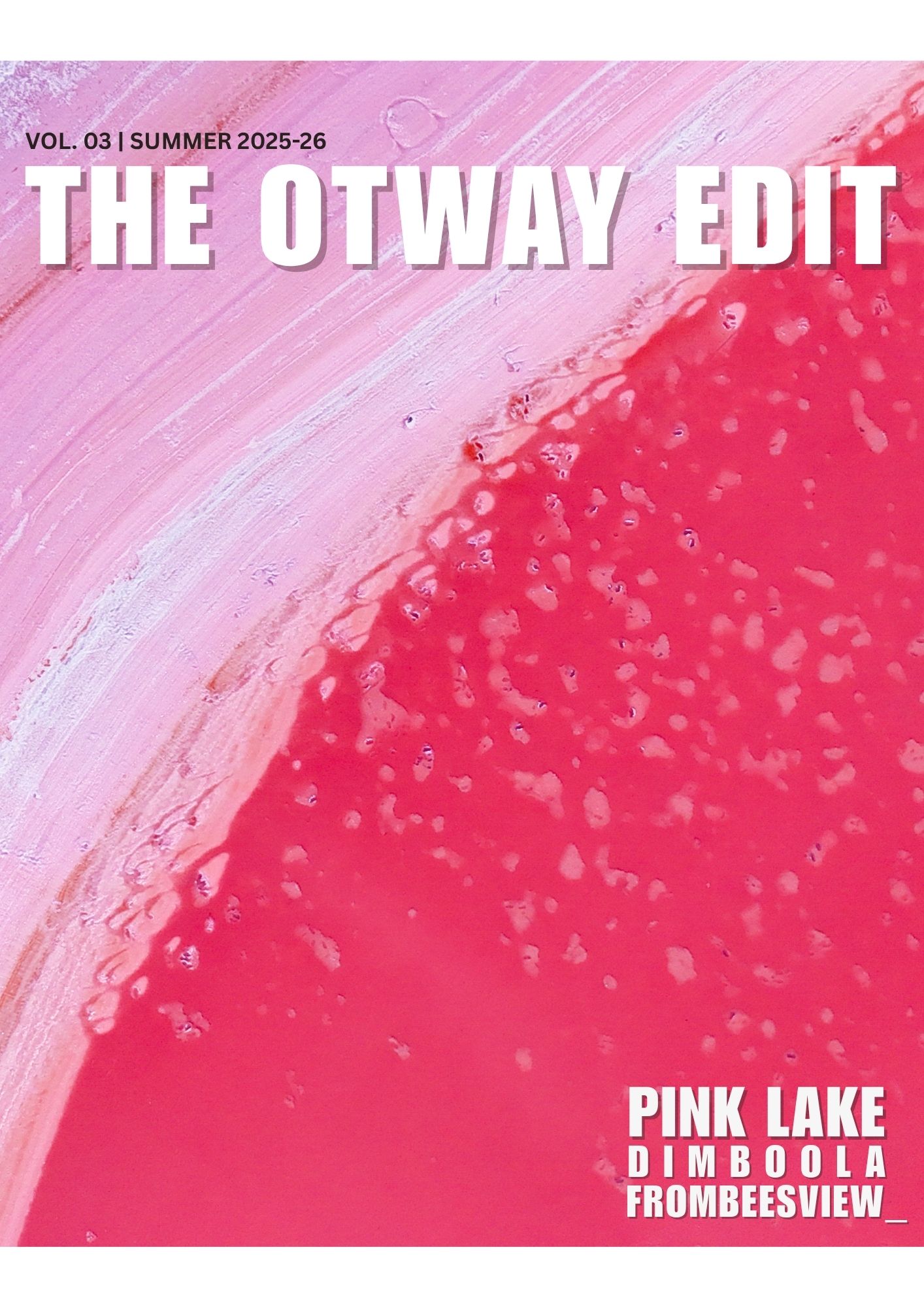 The Otway Edit Vol. 03 — Summer 2025-26